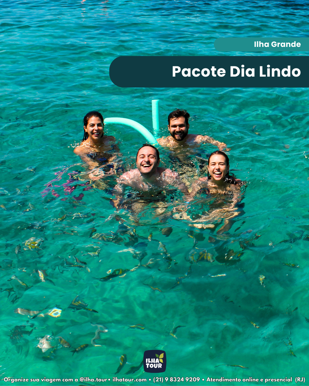 Pacote Dia Lindo — pacote de viagem para a Ilha Grande, com a Ilha Tour