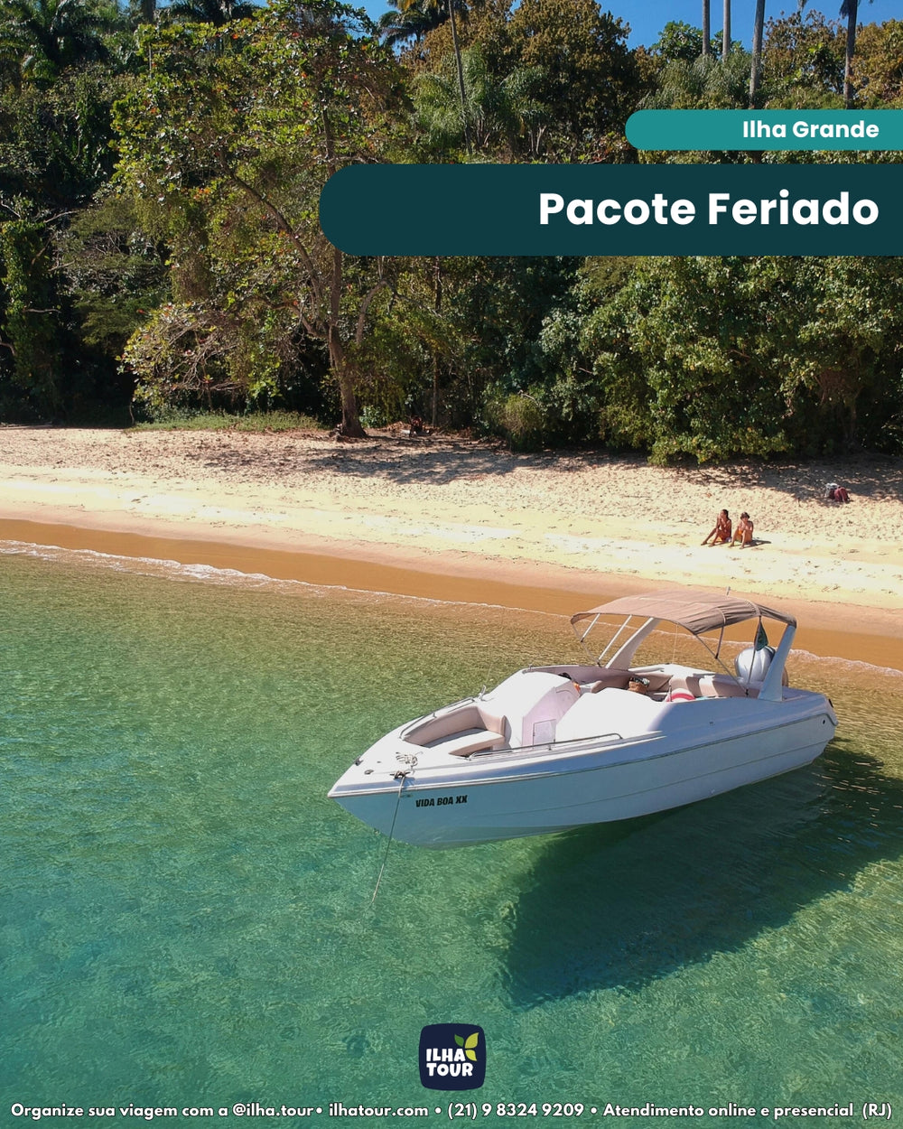 PACOTE FERIADO - ILHA GRANDE